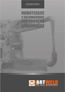 Centerline katalog, automatizace, odporové svařování, robotické kleště, artweld